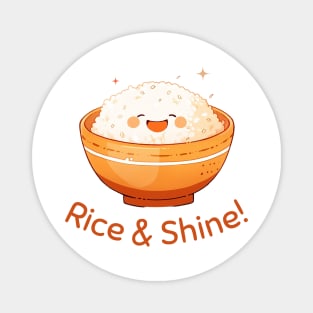 Rice & Shine Cute Rice T-Shirt Kawaii Tee Gift For Asian Foodie Funny Chinese Food Lover Shirt Adorable Rice Bowl T Shirt Asian Food Pun Top Magnet